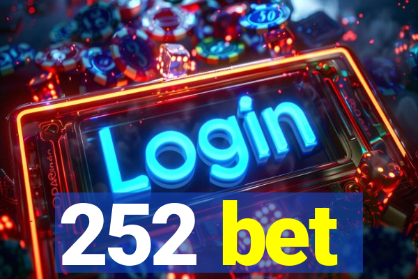 252 bet